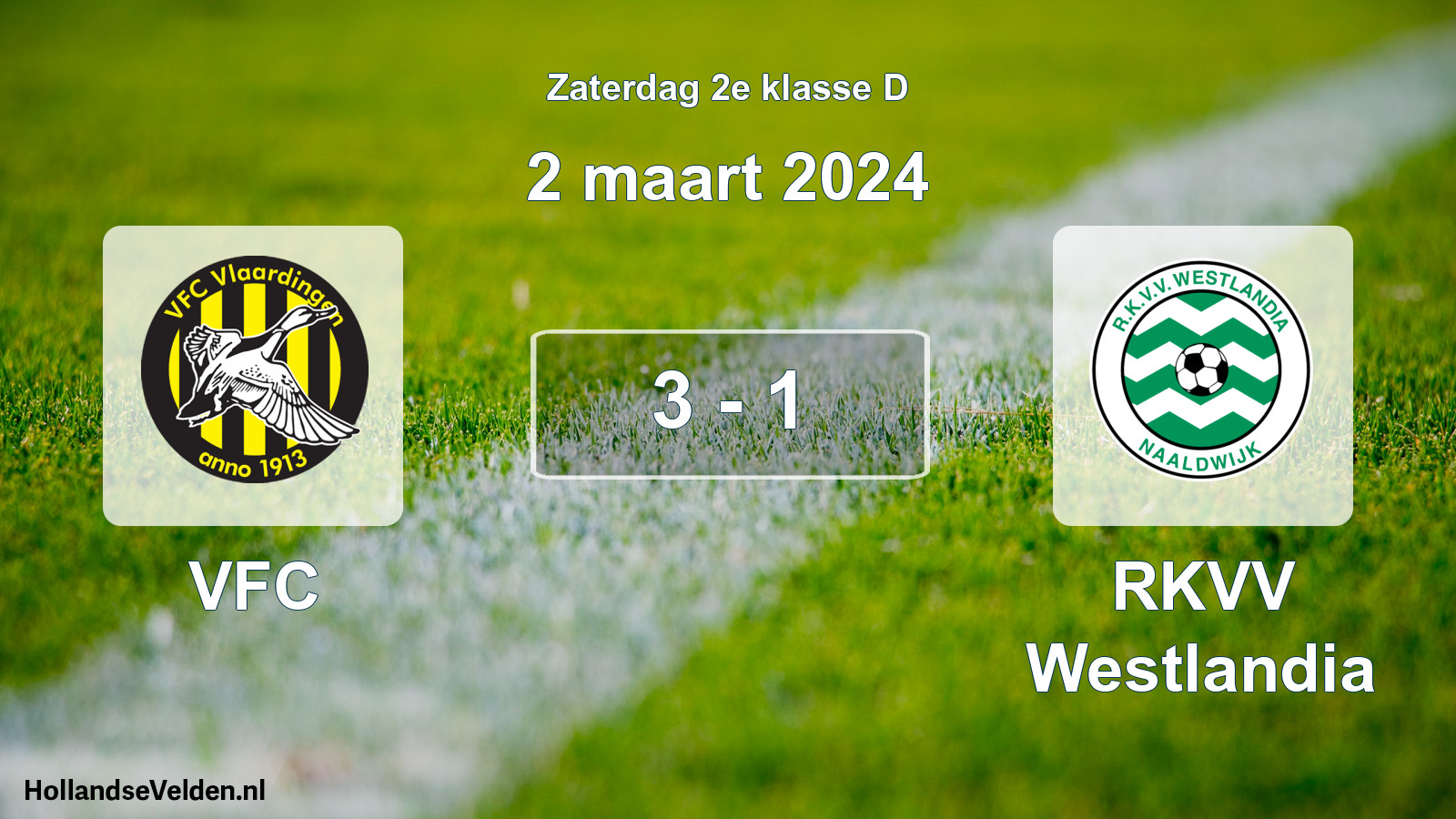 Total number of matches played: VFC - RKVV Westlandia 3 - 1 (2 March 2024)