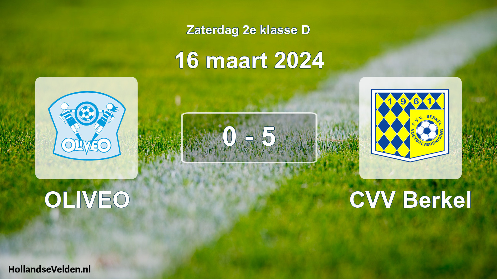 Total number of matches played: OLIVEO - CVV Berkel 0 - 5 (16 March 2024)