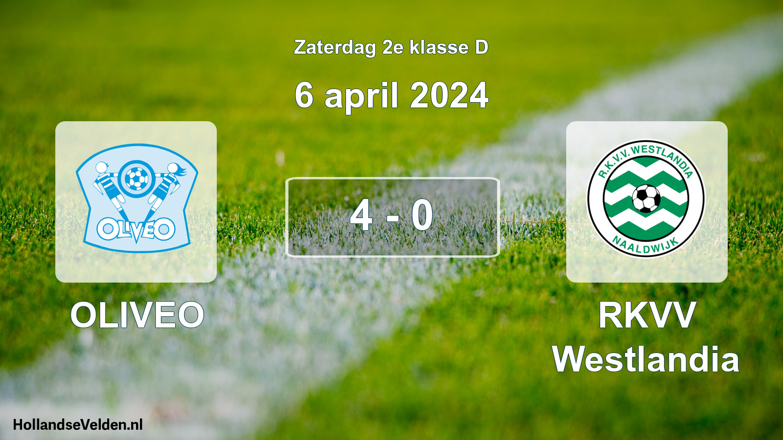 Total number of matches played: OLIVEO - RKVV Westlandia 4 - 0 (6 April 2024)
