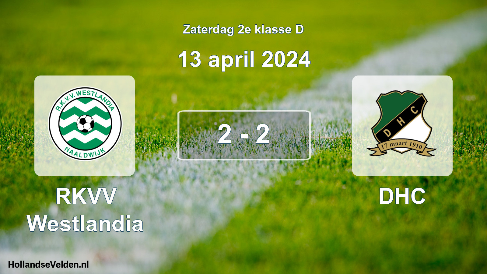 Total number of matches played: RKVV Westlandia - DHC 2 - 2 (13 April 2024)