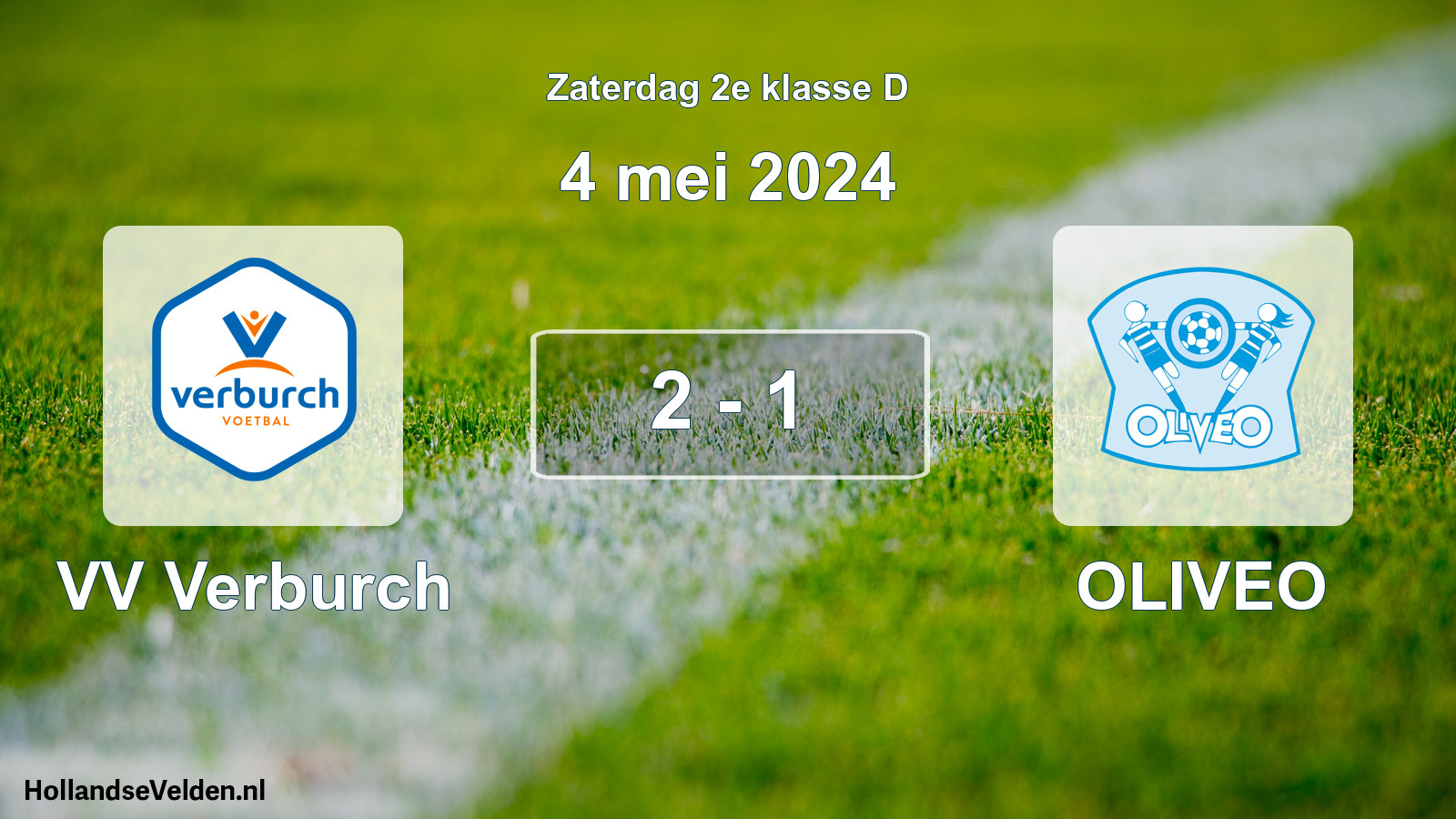 Total number of matches played: VV Verburch - OLIVEO 2 - 1 (4 May 2024)