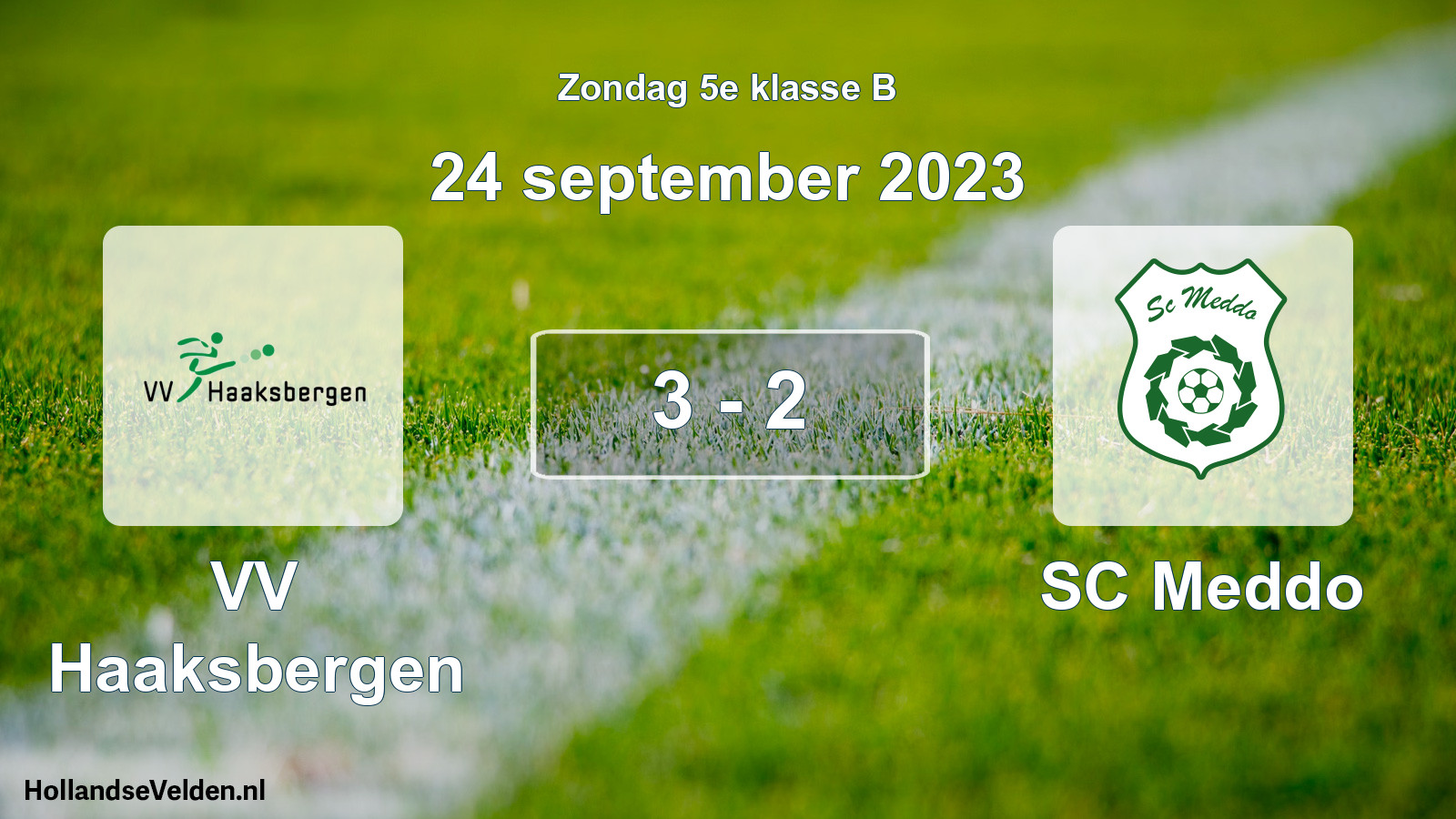 Total number of matches played: VV Haaksbergen - SC Meddo 3 - 2 (24 September 2023)