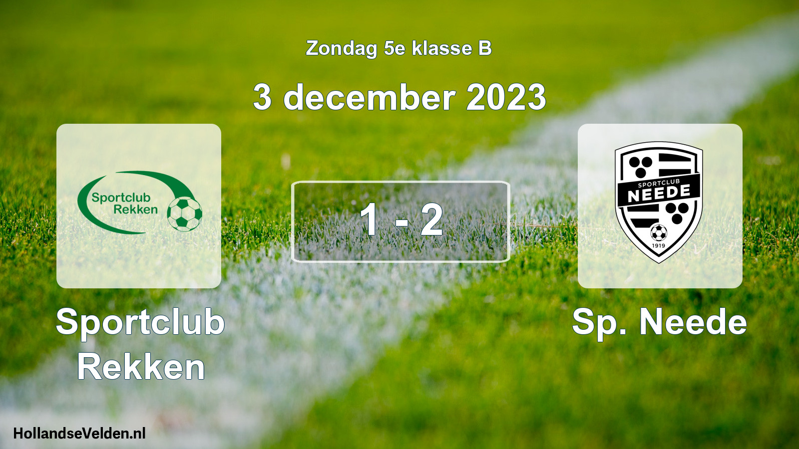 Total number of matches played: Sportclub Rekken - Sp. Neede 1 - 2 (3 December 2023)