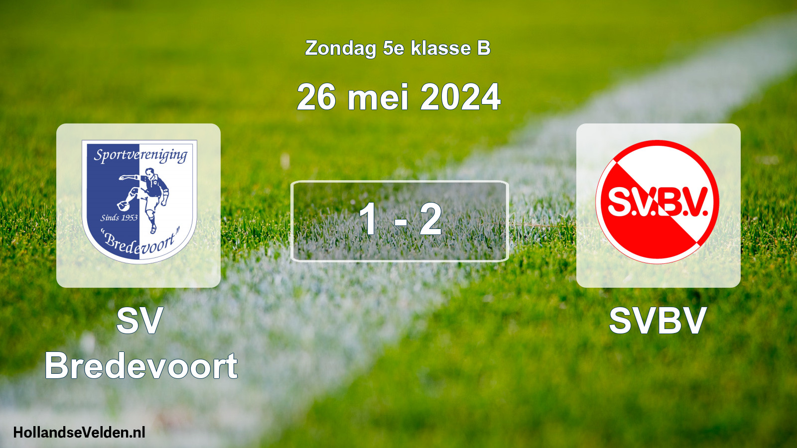 Total number of matches played: SV Bredevoort - SVBV 1 - 2 (26 May 2024)