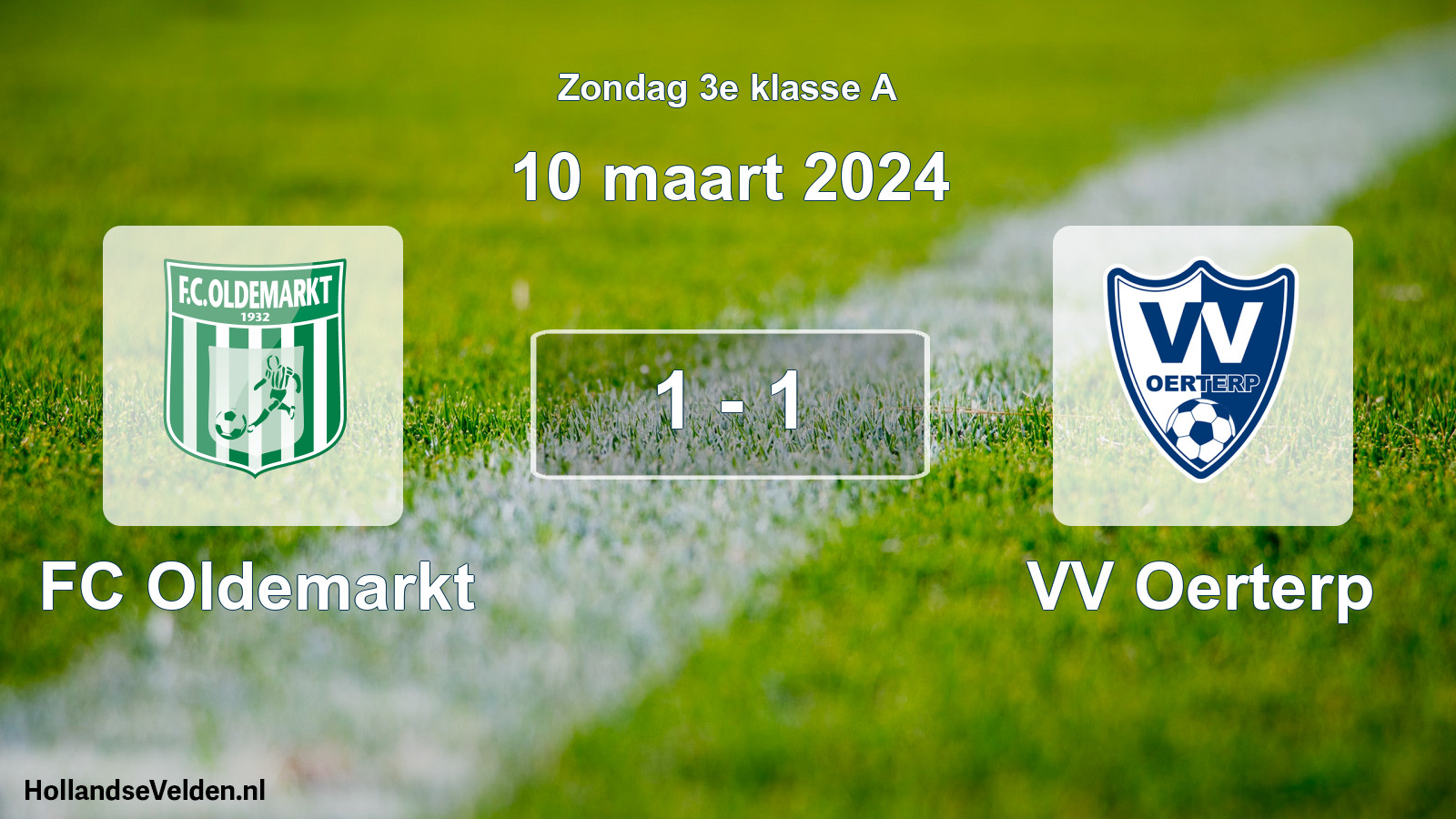 Total number of matches played: FC Oldemarkt - VV Oerterp 1 - 1 (10 March 2024)