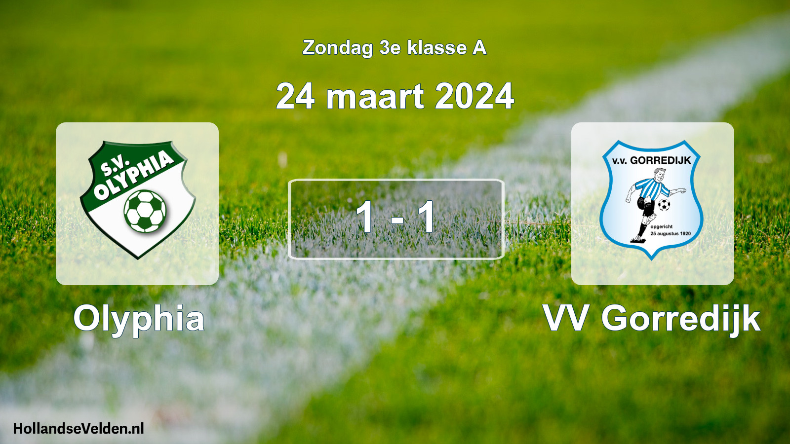 Total number of matches played: Olyphia - VV Gorredijk 1 - 1 (24 March 2024)