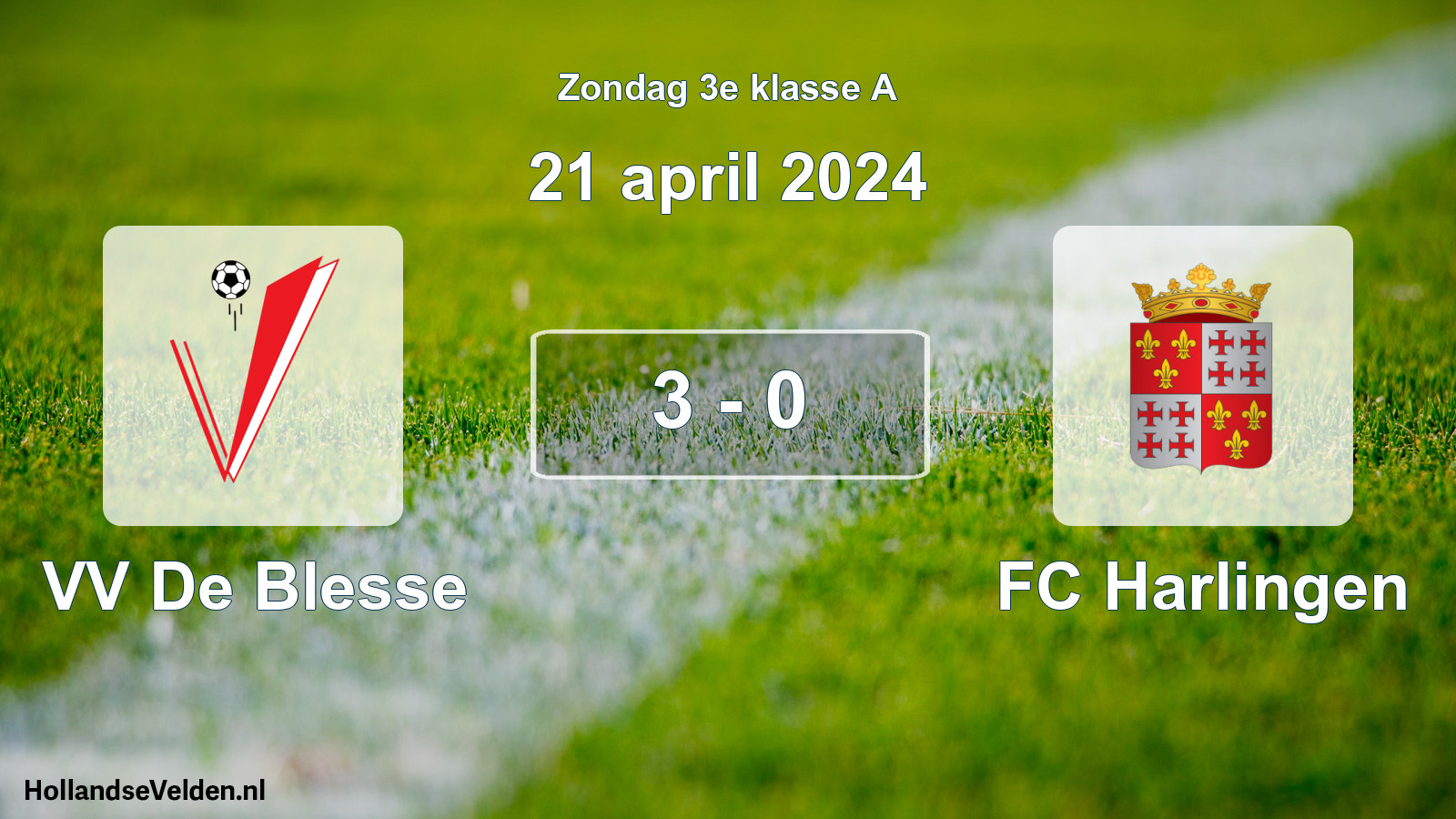 Total number of matches played: VV De Blesse - FC Harlingen 3 - 0 (21 April 2024)