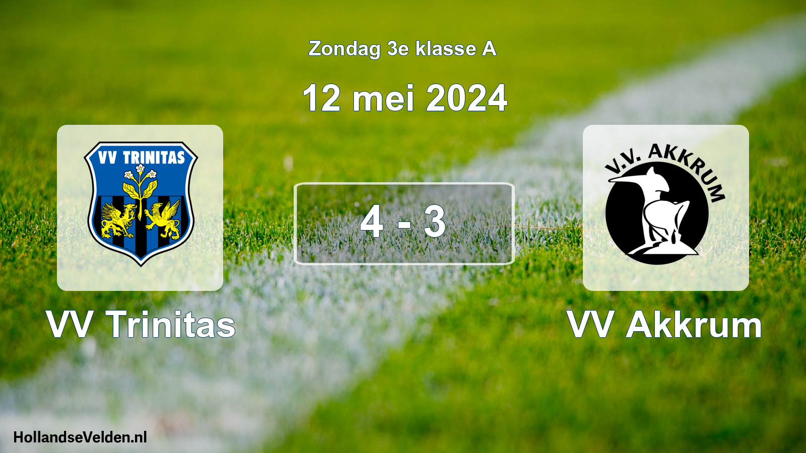 Total number of matches played: VV Trinitas - VV Akkrum 4 - 3 (12 May 2024)