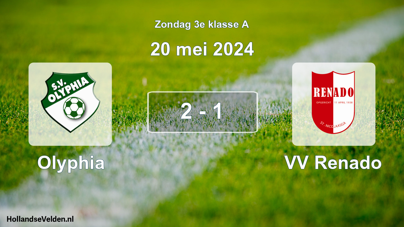 Total number of matches played: Olyphia - VV Renado 2 - 1 (20 May 2024)