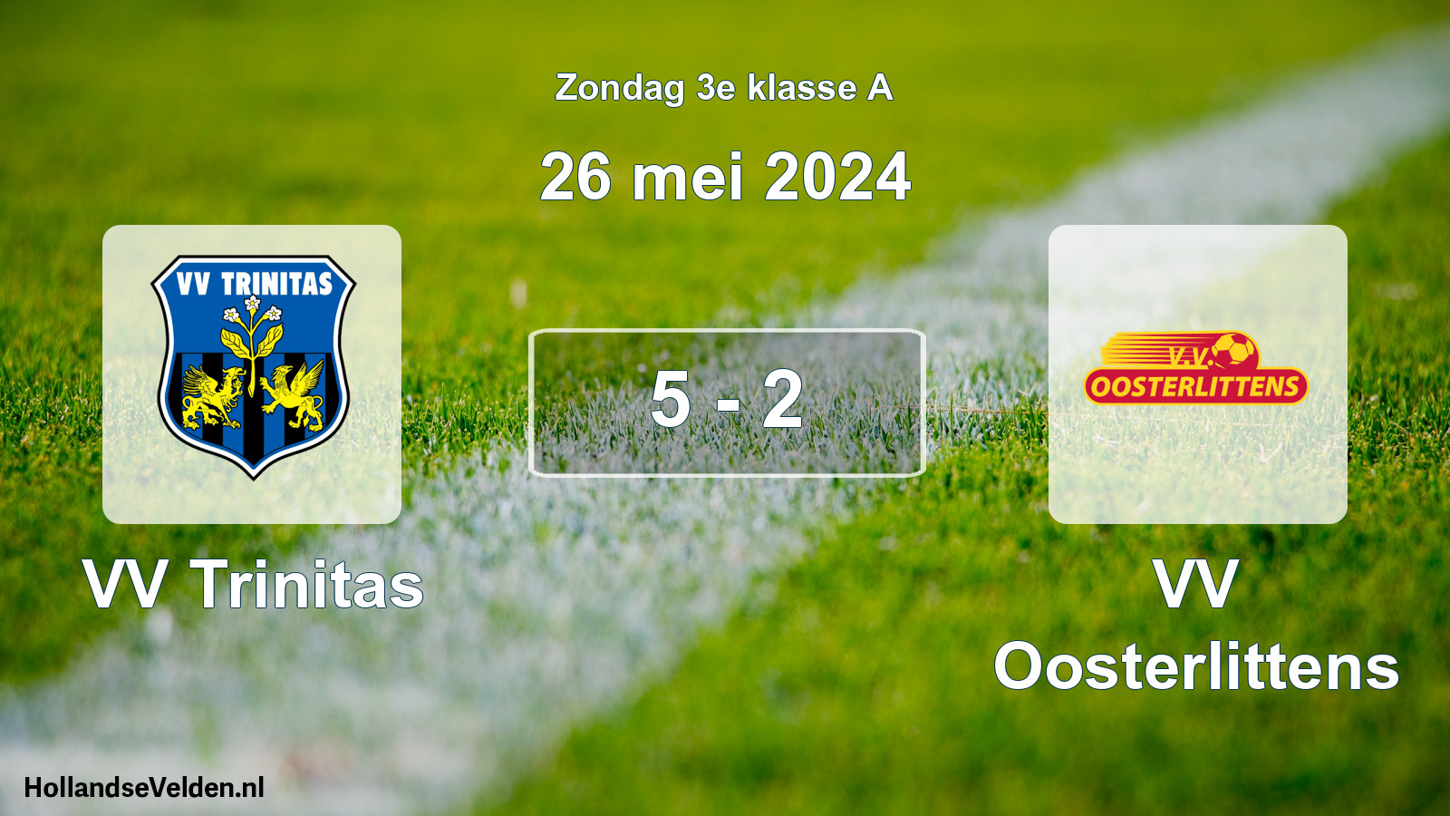 Total number of matches played: VV Trinitas - VV Oosterlittens 5 - 2 (26 May 2024)