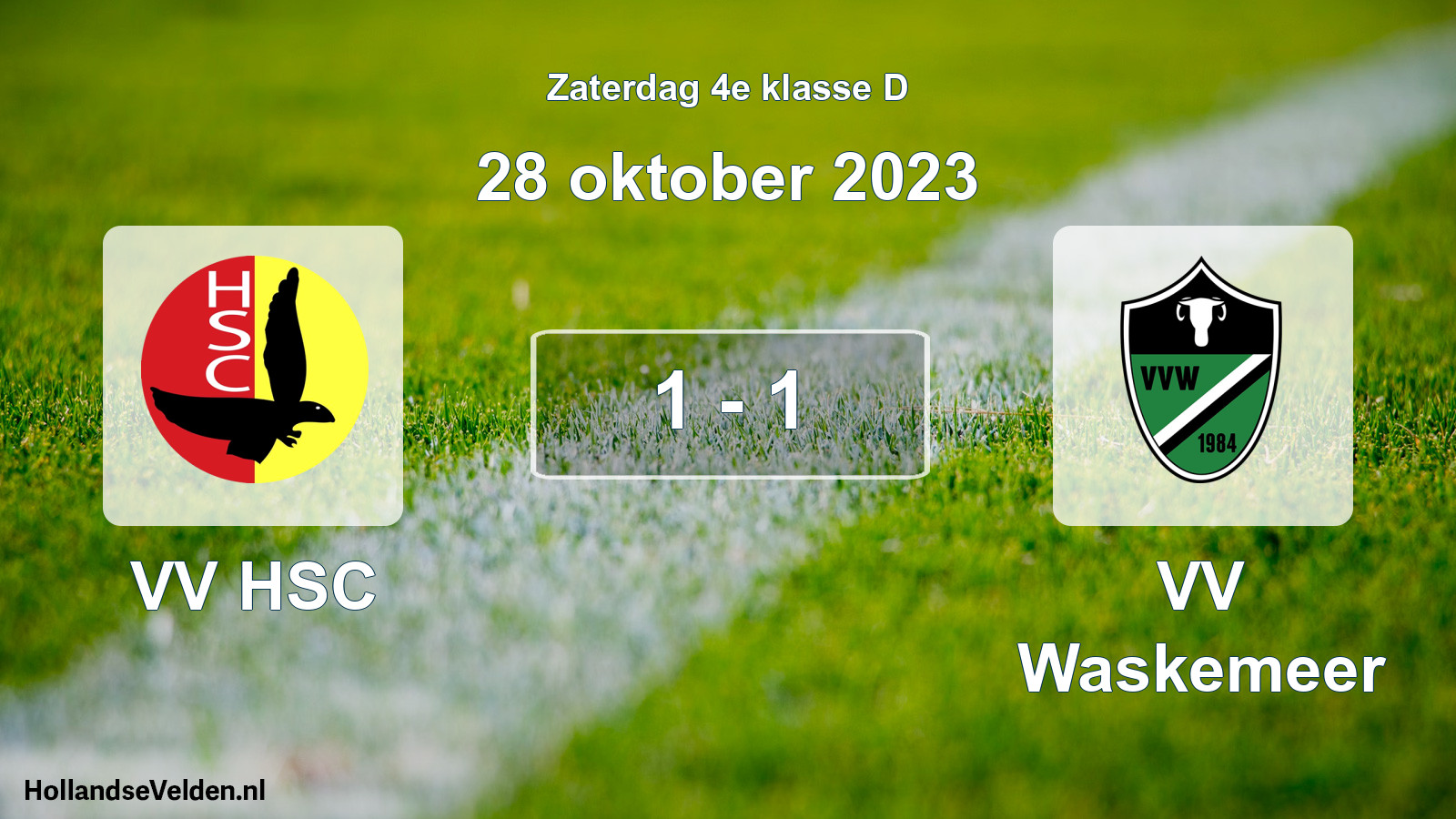 Total number of matches played: VV HSC - VV Waskemeer 1 - 1 (28 October 2023)