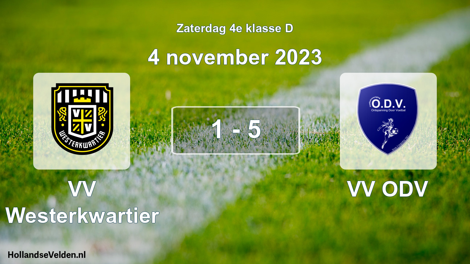 Total number of matches played: VV Westerkwartier - VV ODV 1 - 5 (4 November 2023)