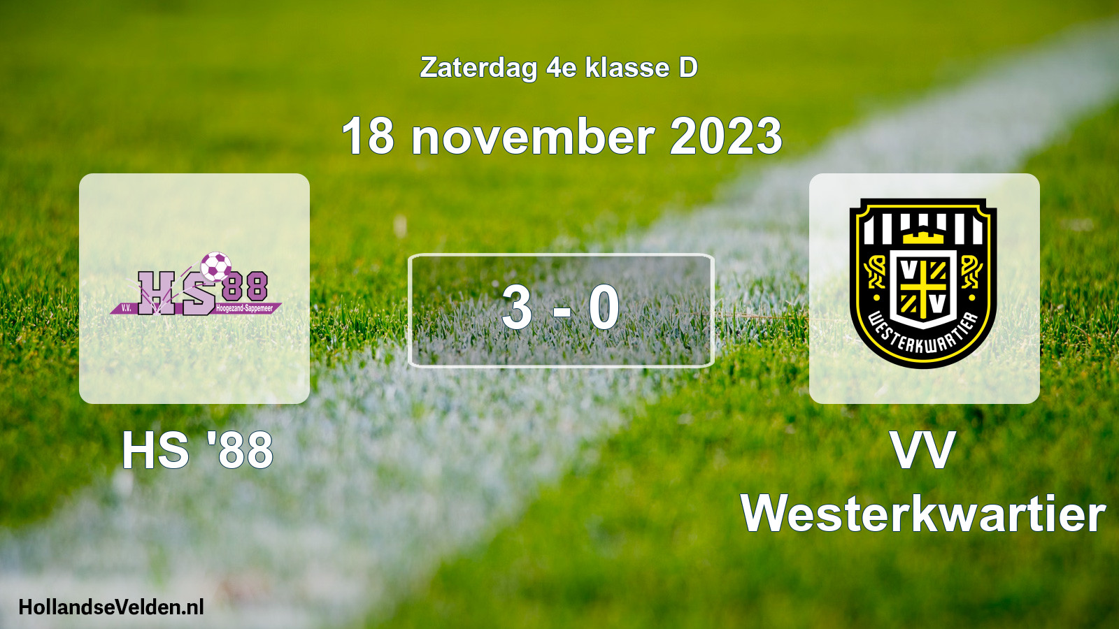 Total number of matches played: HS '88 - VV Westerkwartier 3 - 0 (18 November 2023)
