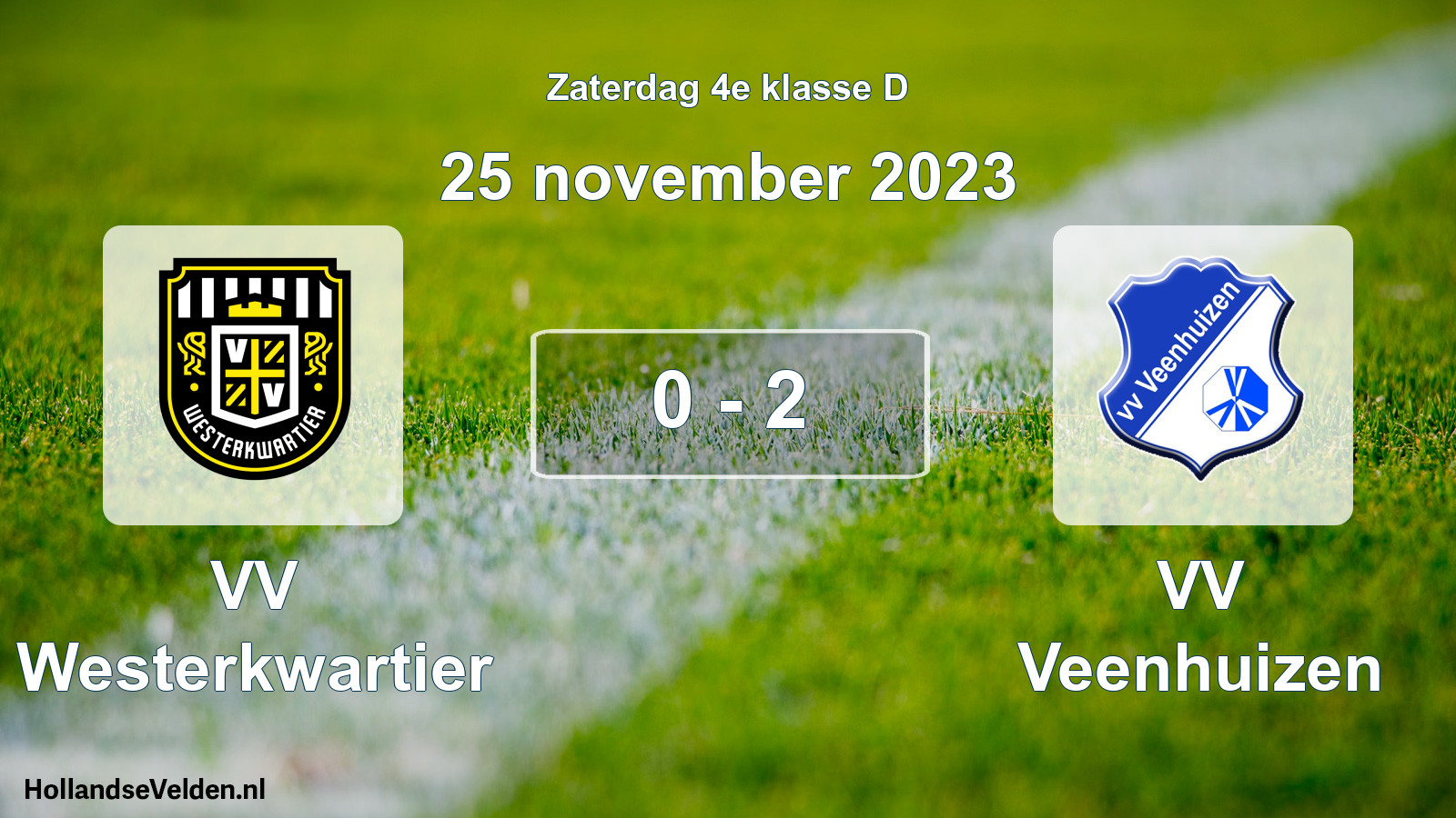 Total number of matches played: VV Westerkwartier - VV Veenhuizen 0 - 2 (25 November 2023)