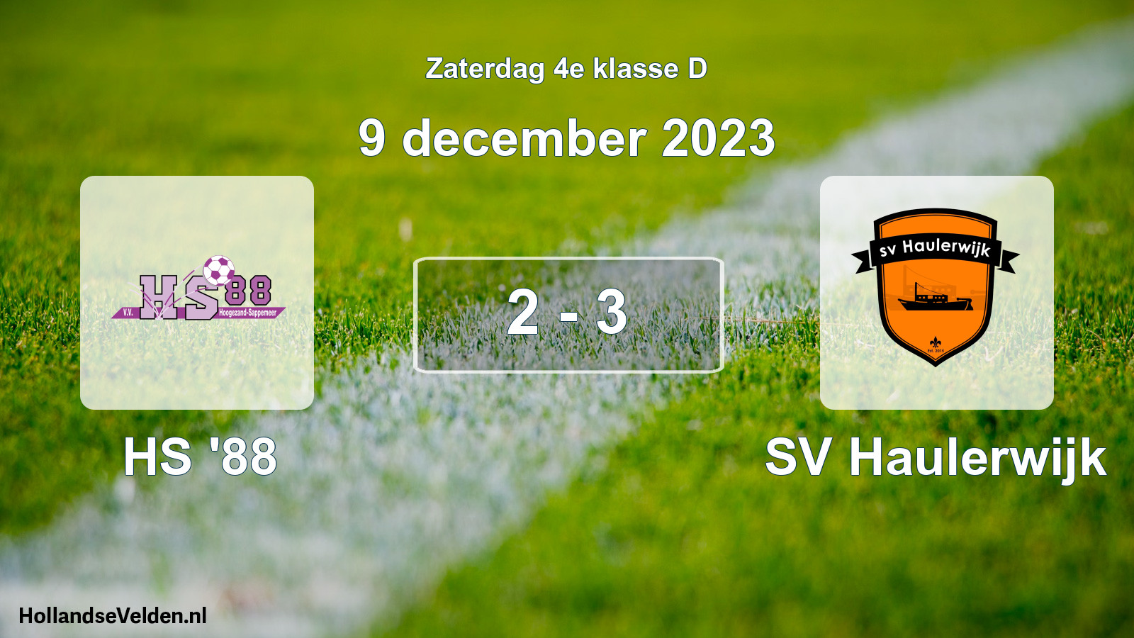 Total number of matches played: HS '88 - SV Haulerwijk 2 - 3 (9 December 2023)