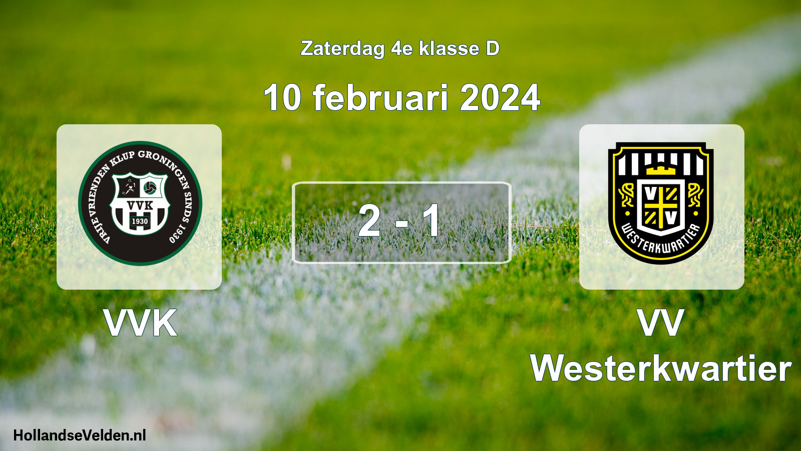 Total number of matches played: VVK - VV Westerkwartier 2 - 1 (10 February 2024)