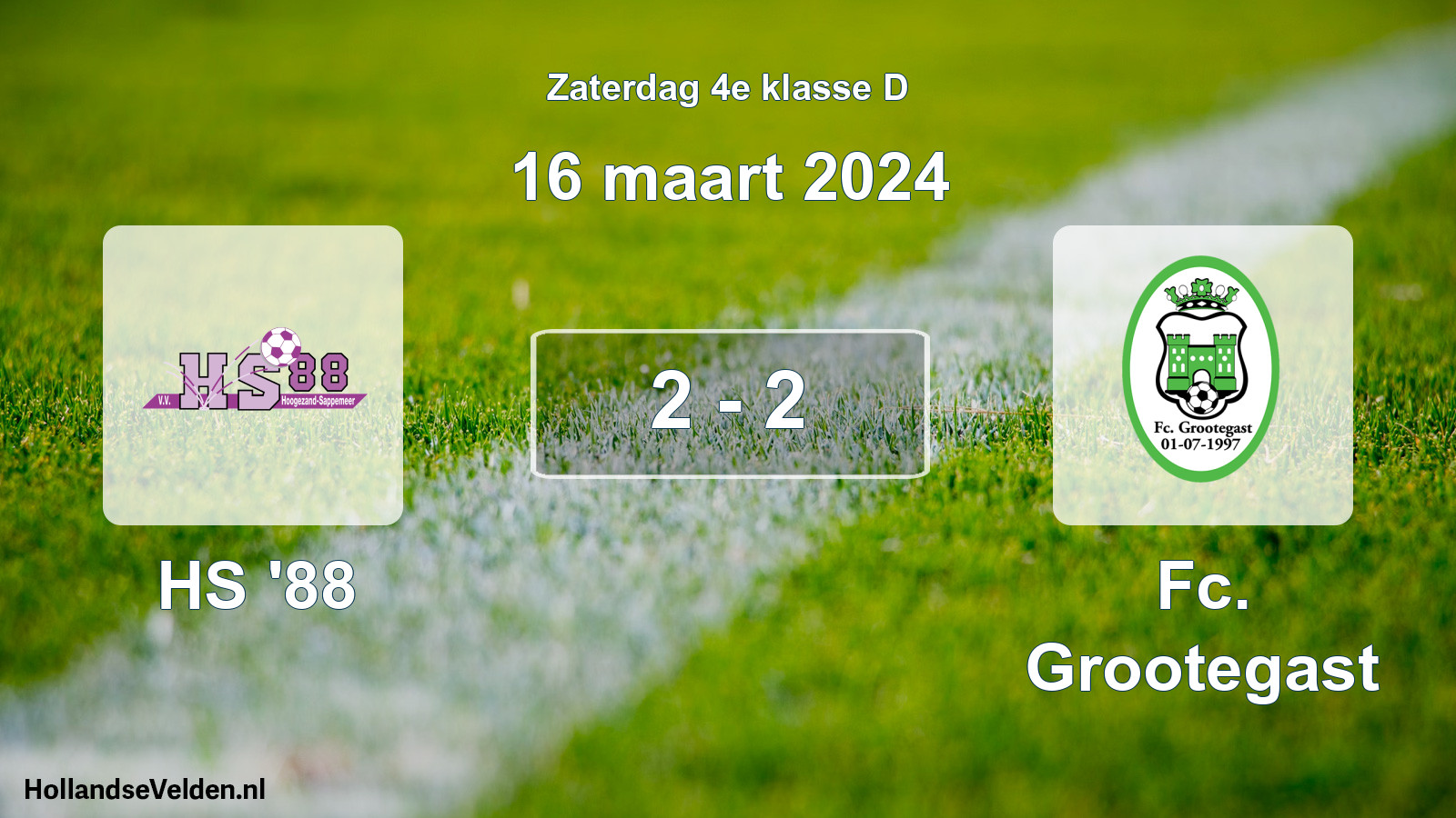 Total number of matches played: HS '88 - Fc. Grootegast 2 - 2 (16 March 2024)