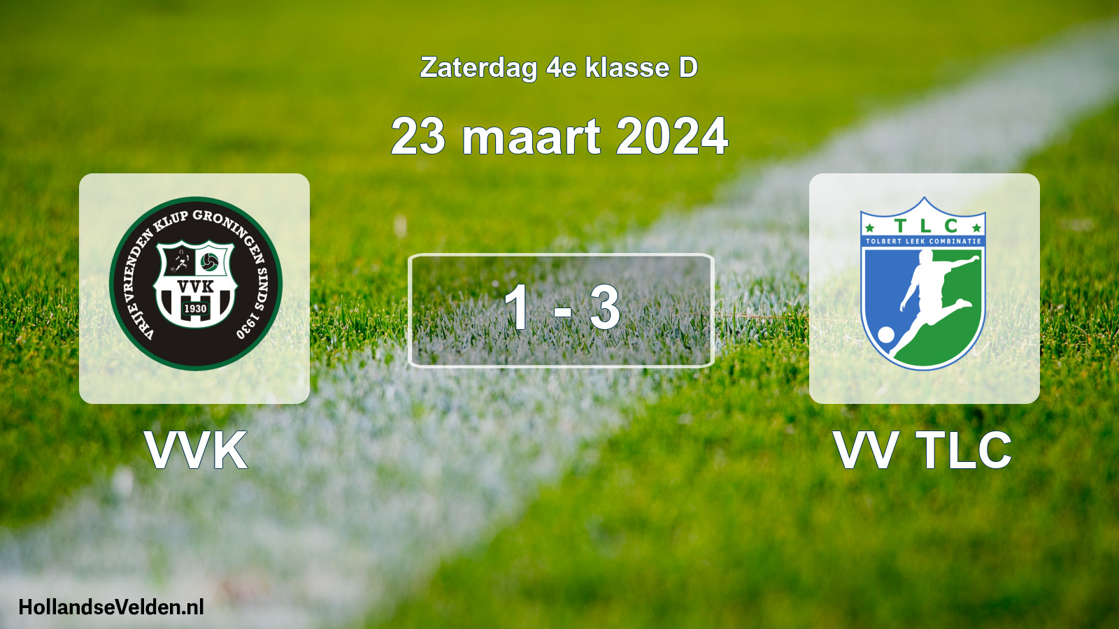 Total number of matches played: VVK - VV TLC 1 - 3 (23 March 2024)