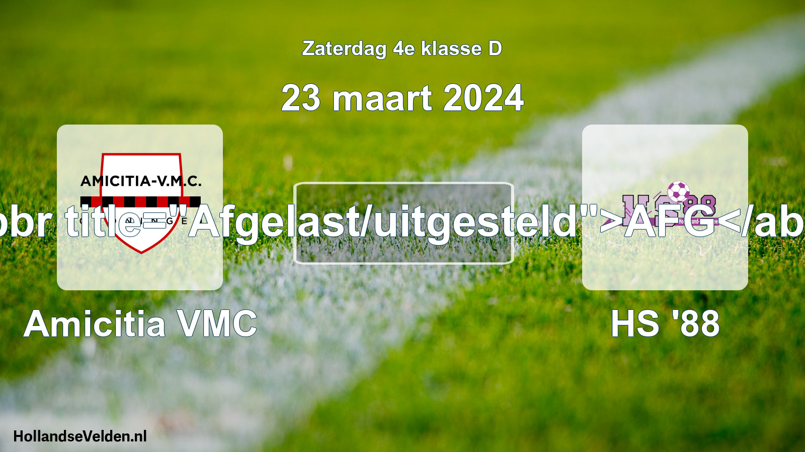 Scheduled Match: Amicitia VMC - HS '88 (23 March 2024)