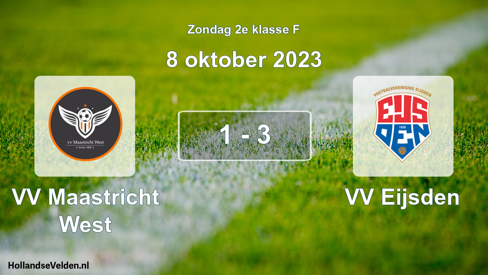 Total number of matches played: VV Maastricht West - VV Eijsden 1 - 3 (8 October 2023)