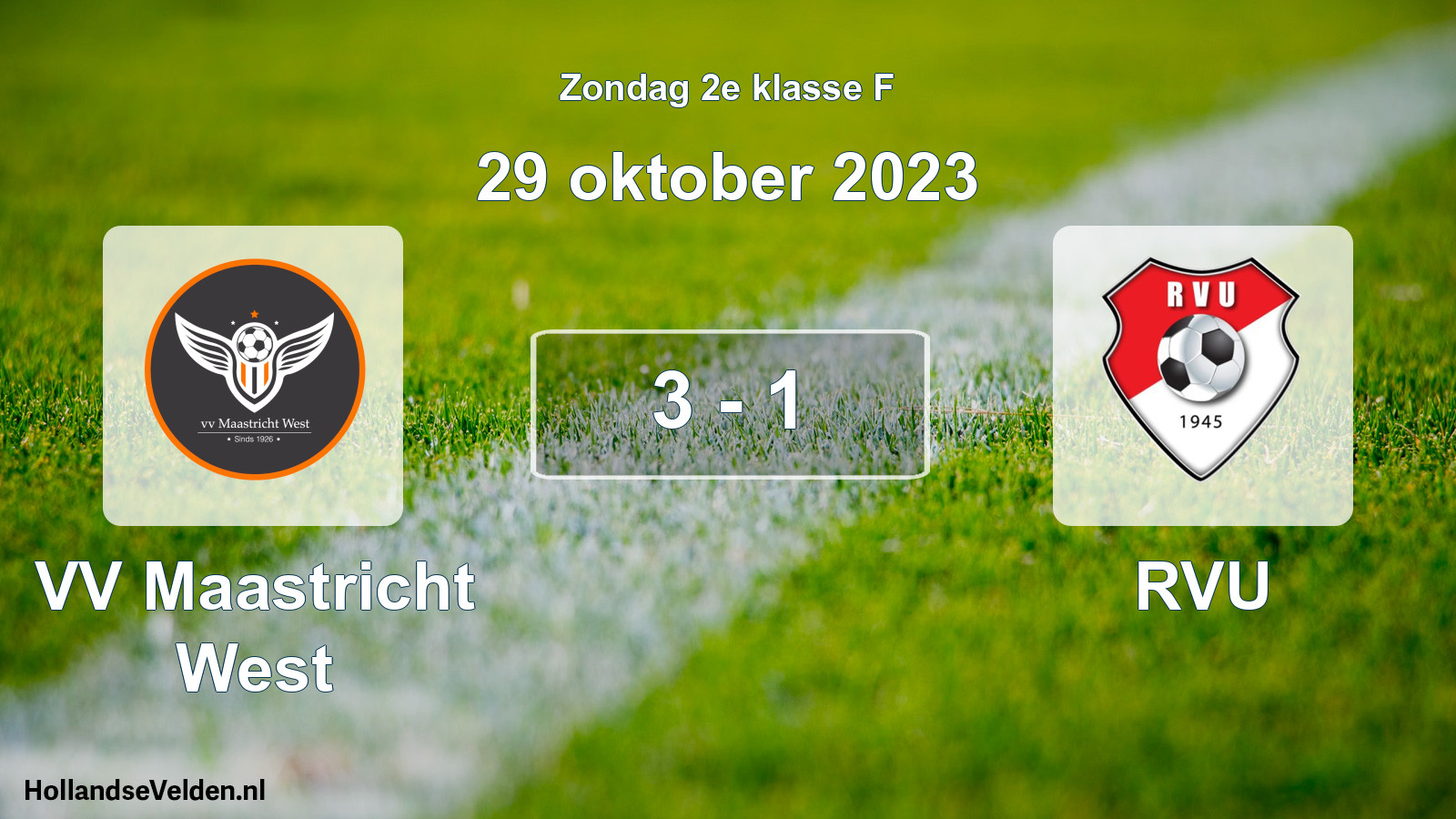 Total number of matches played: VV Maastricht West - RVU 3 - 1 (29 October 2023)