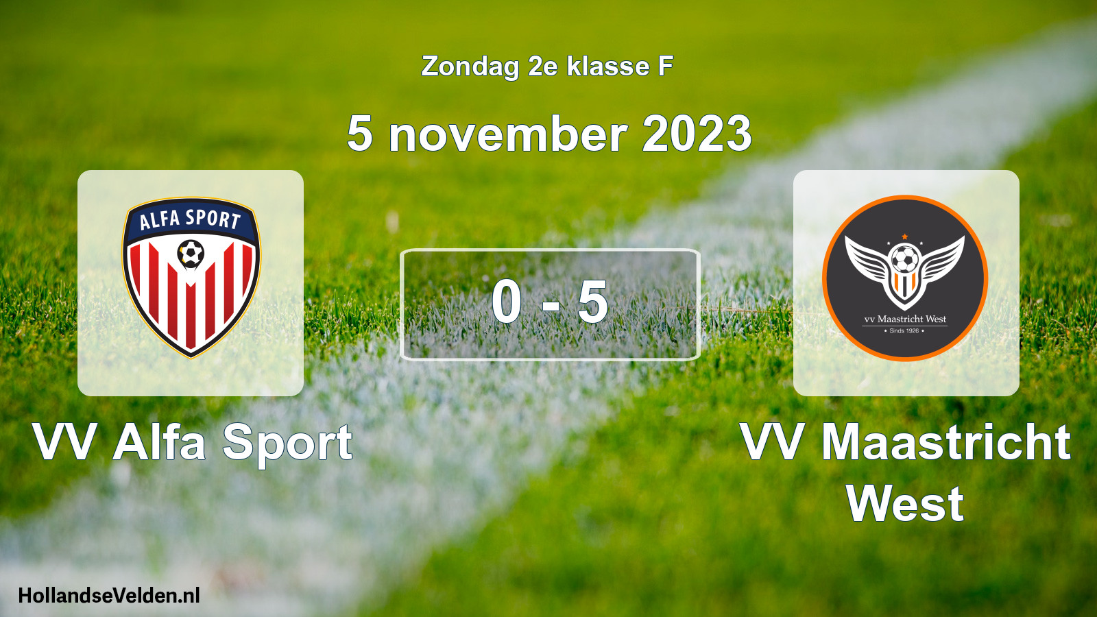 Total number of matches played: VV Alfa Sport - VV Maastricht West 0 - 5 (5 November 2023)