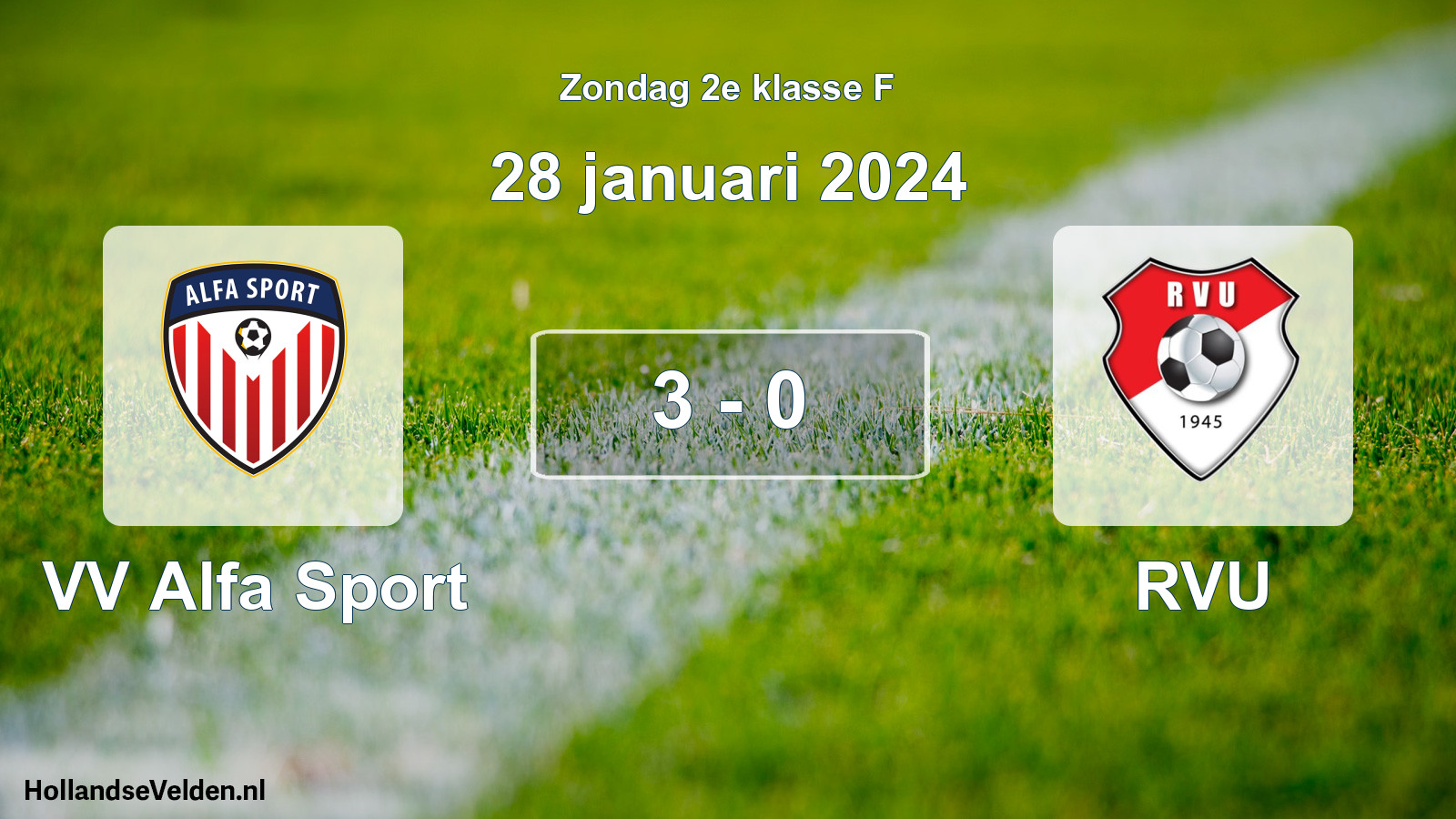 Total number of matches played: VV Alfa Sport - RVU 3 - 0 (28 January 2024)