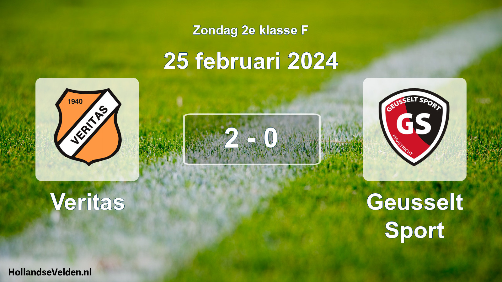 Total number of matches played: Veritas - Geusselt Sport 2 - 0 (25 February 2024)