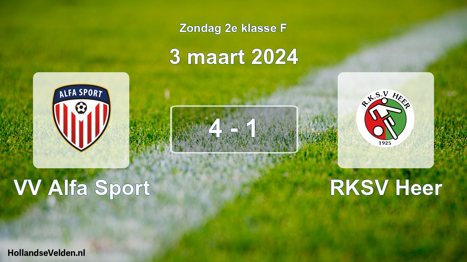 Total number of matches played: VV Alfa Sport - RKSV Heer 4 - 1 (3 March 2024)
