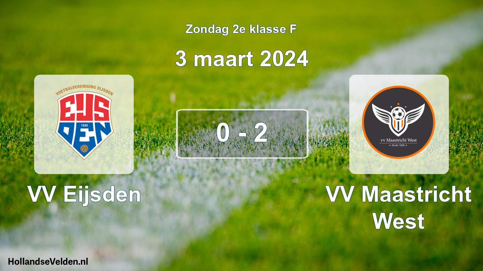 Total number of matches played: VV Eijsden - VV Maastricht West 0 - 2 (3 March 2024)