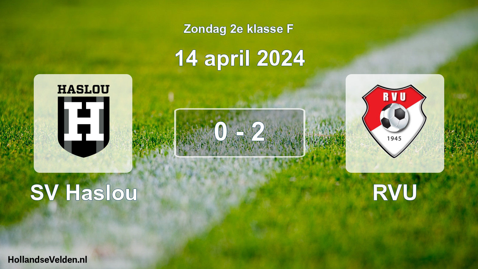 Total number of matches played: SV Haslou - RVU 0 - 2 (14 April 2024)
