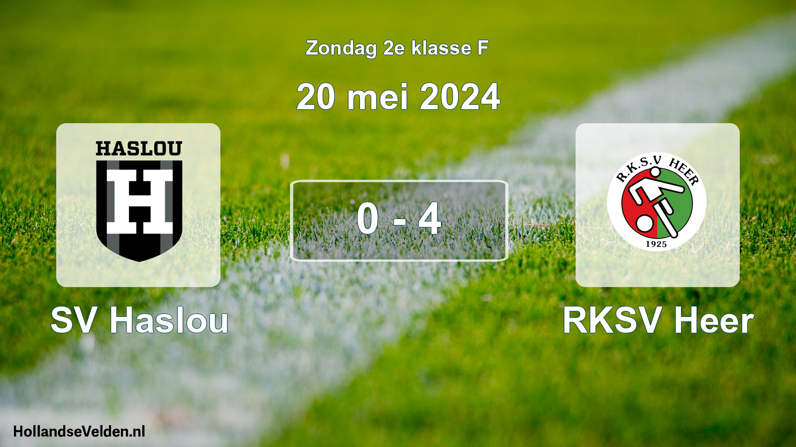 Total number of matches played: SV Haslou - RKSV Heer 0 - 4 (20 May 2024)