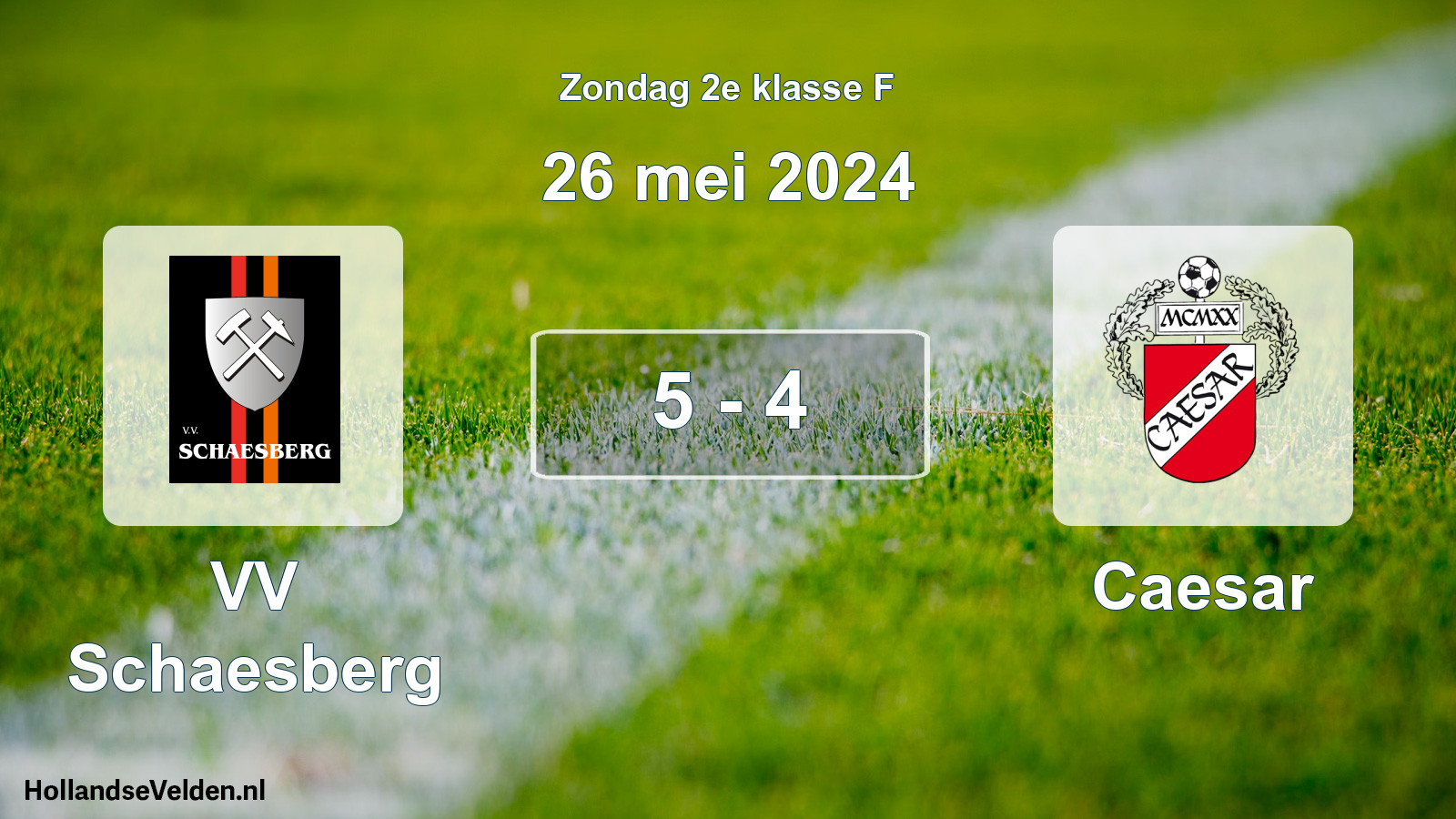 Total number of matches played: VV Schaesberg - Caesar 5 - 4 (26 May 2024)