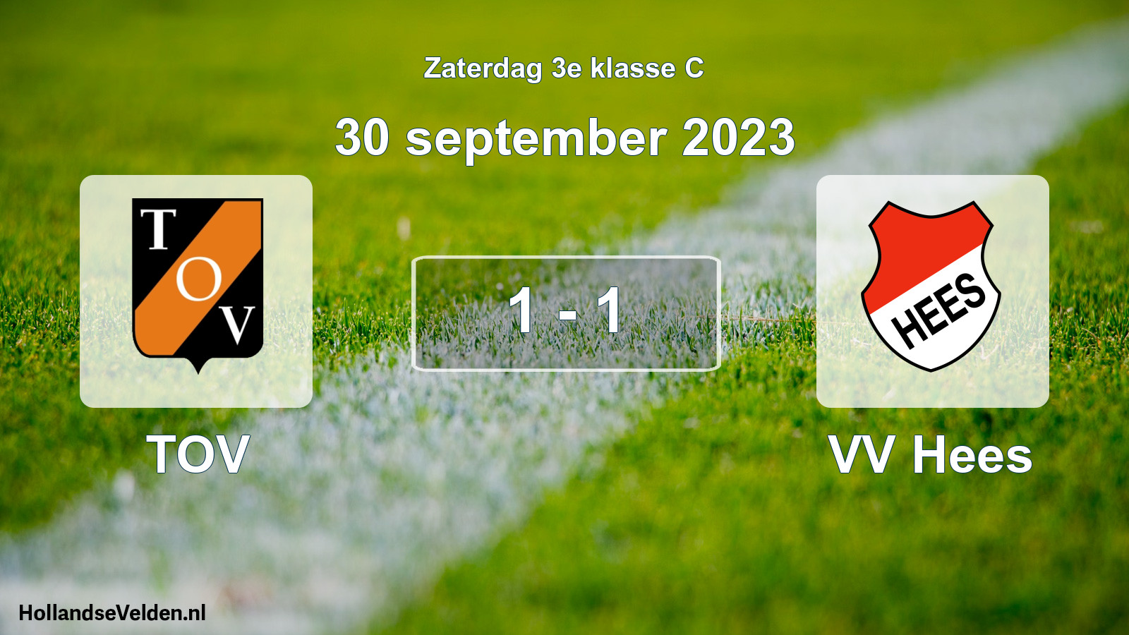 Total number of matches played: TOV - VV Hees 1 - 1 (30 September 2023)
