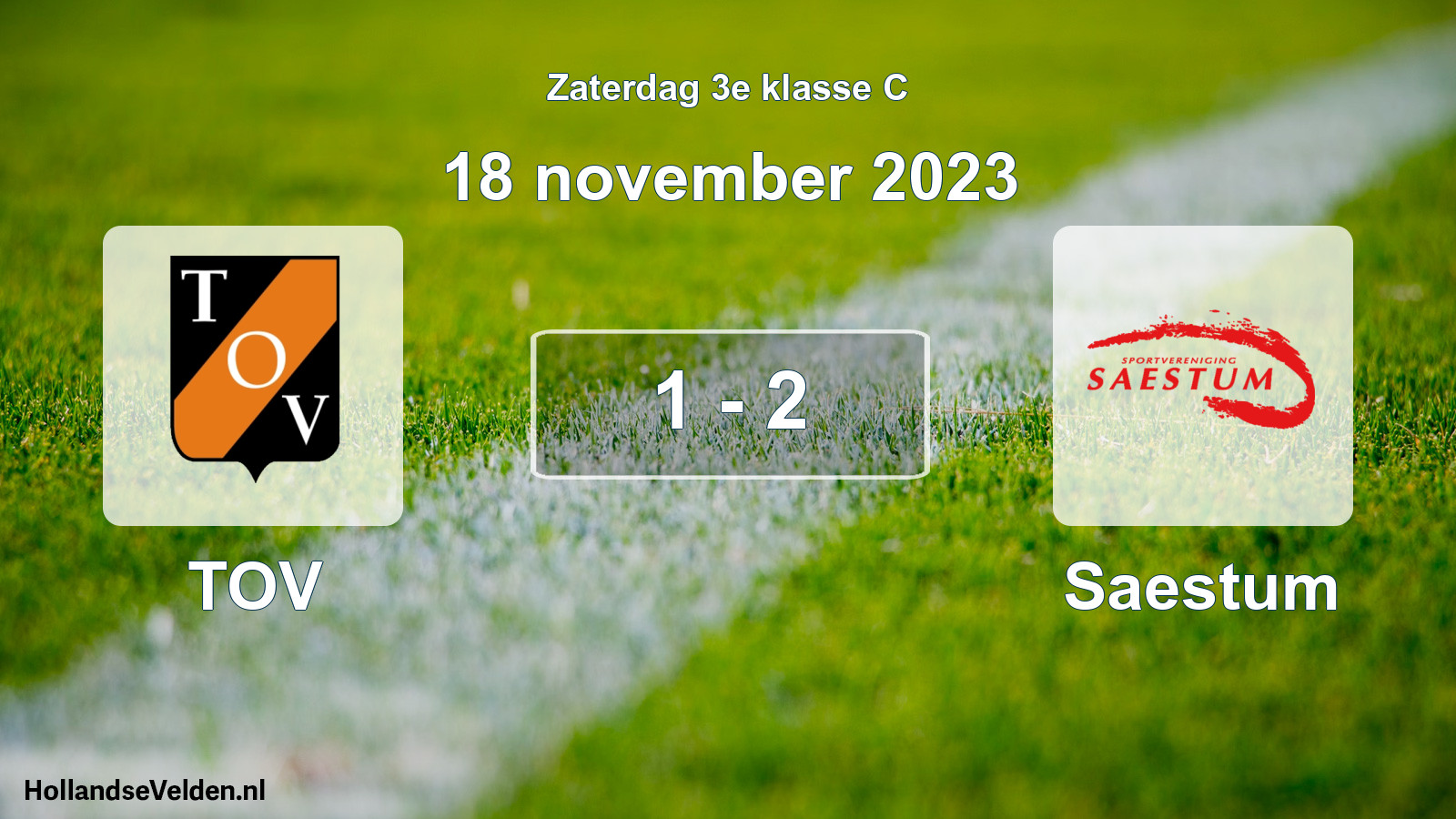 Total number of matches played: TOV - Saestum 1 - 2 (18 November 2023)