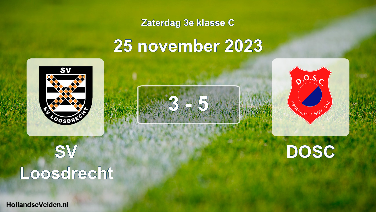 Total number of matches played: SV Loosdrecht - DOSC 3 - 5 (25 November 2023)