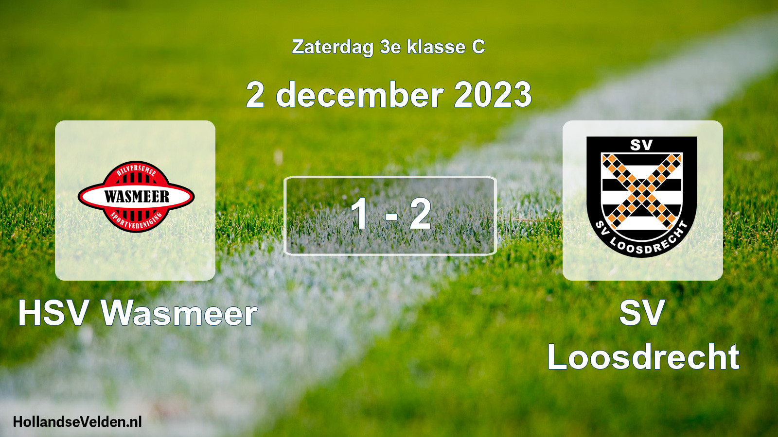 Total number of matches played: HSV Wasmeer - SV Loosdrecht 1 - 2 (2 December 2023)