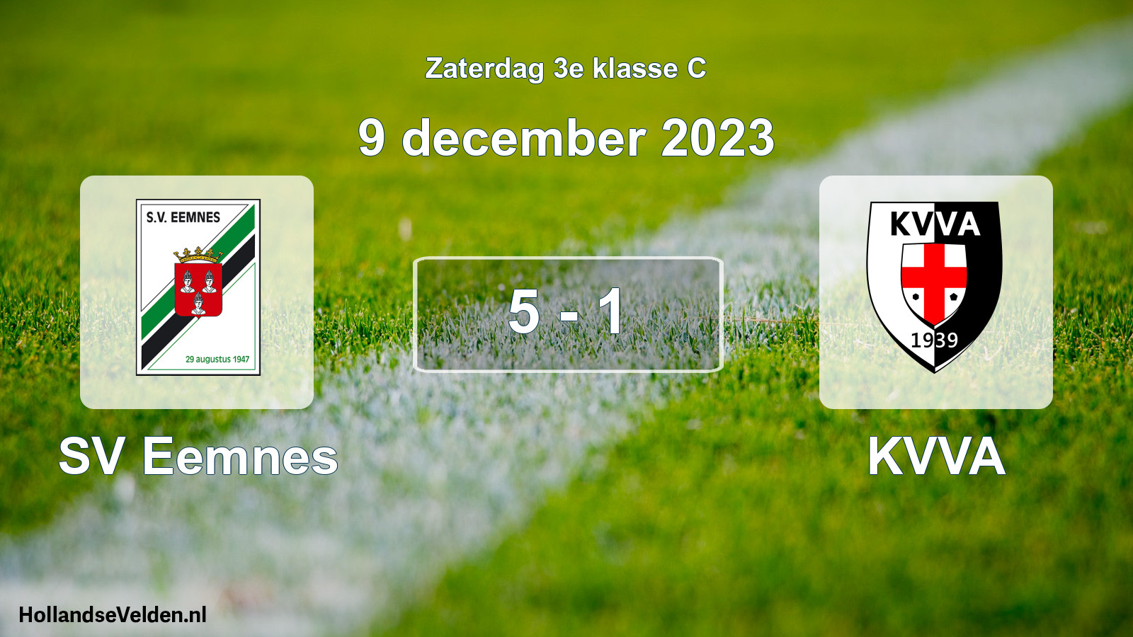 Total number of matches played: SV Eemnes - KVVA 5 - 1 (9 December 2023)