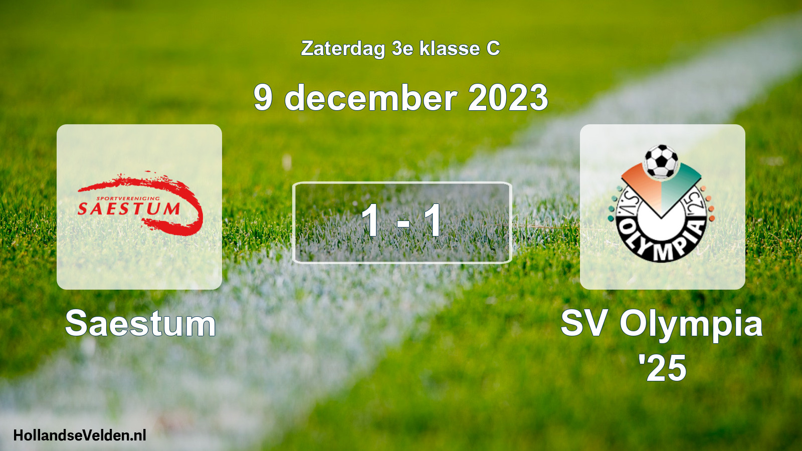 Total number of matches played: Saestum - SV Olympia '25 1 - 1 (9 December 2023)