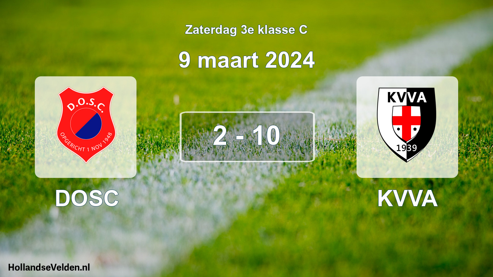Total number of matches played: DOSC - KVVA 2 - 10 (9 March 2024)