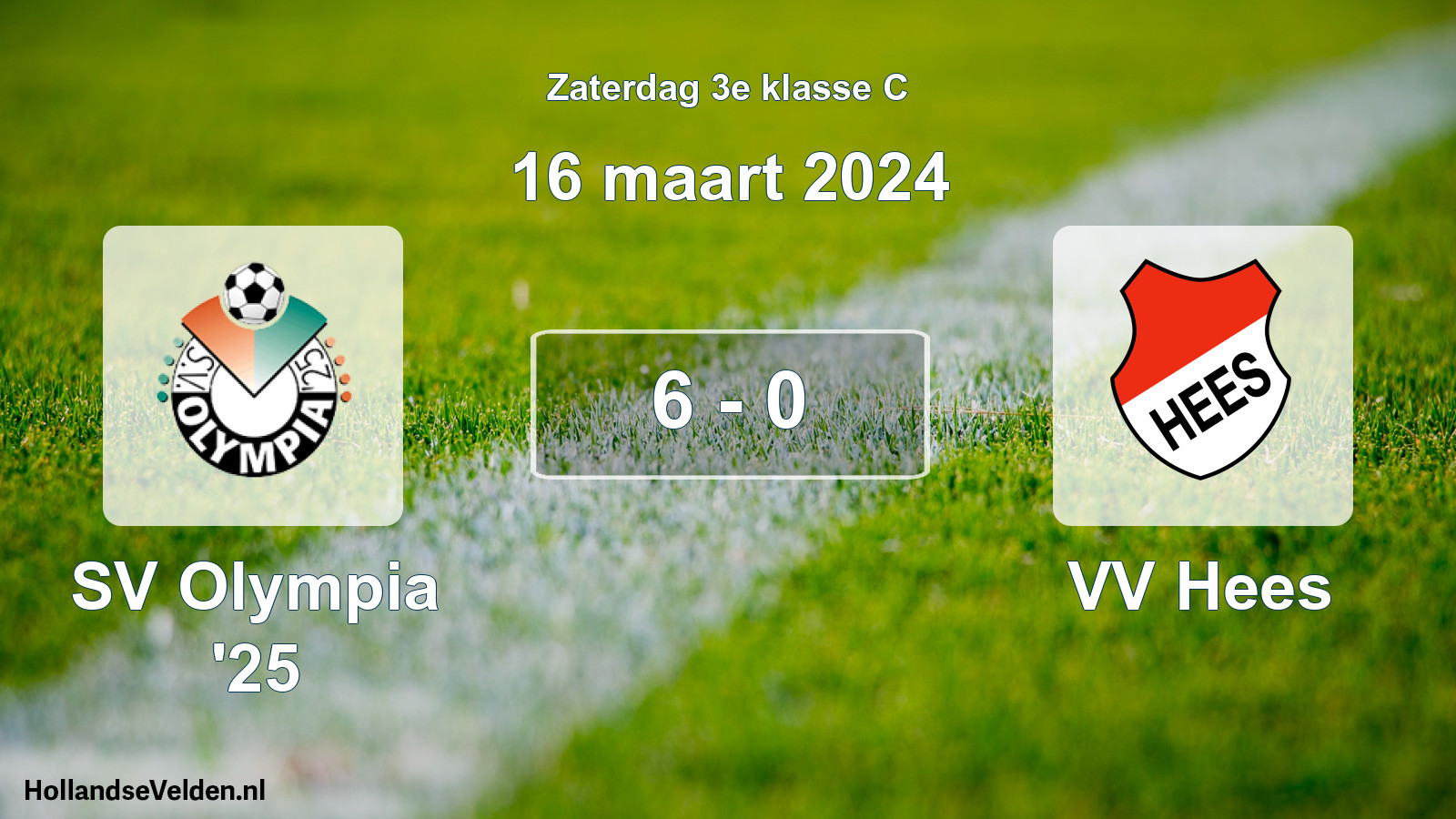 Total number of matches played: SV Olympia '25 - VV Hees 6 - 0 (16 March 2024)