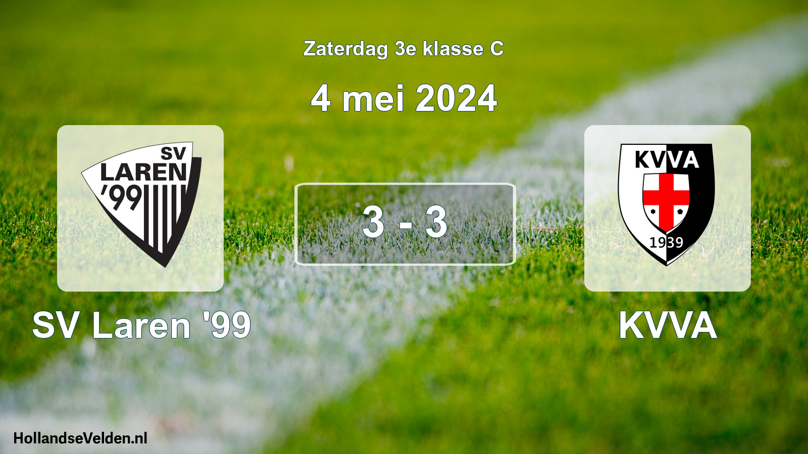 Total number of matches played: SV Laren '99 - KVVA 3 - 3 (4 May 2024)