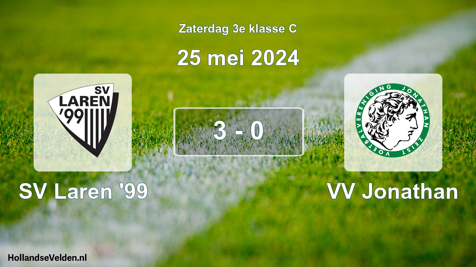Total number of matches played: SV Laren '99 - VV Jonathan 3 - 0 (25 May 2024)
