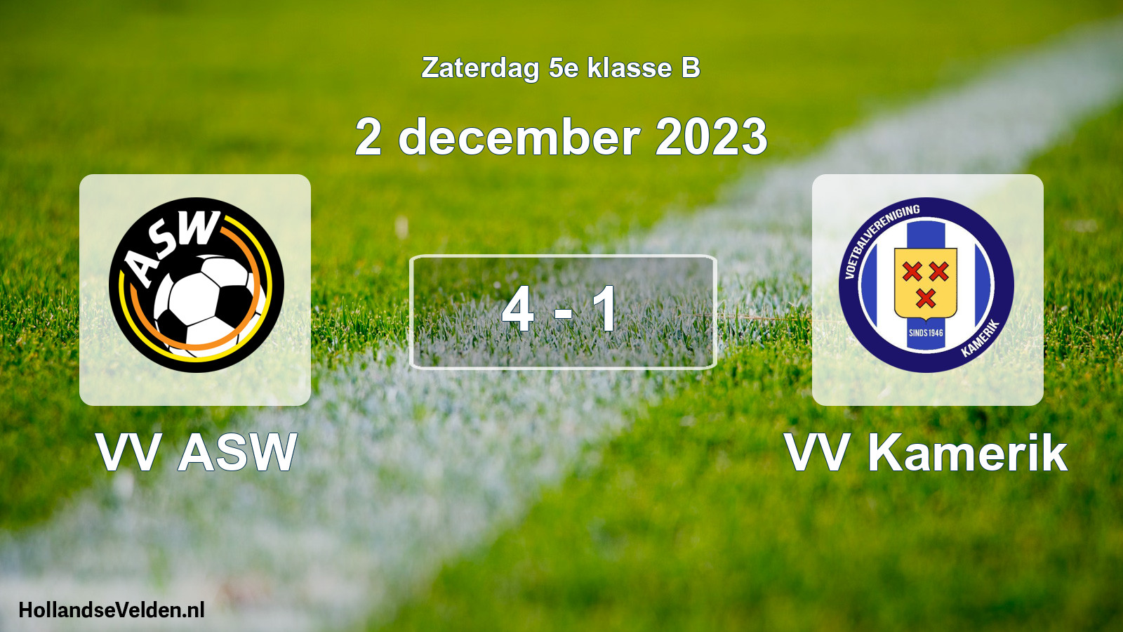 Total number of matches played: VV ASW - VV Kamerik 4 - 1 (2 December 2023)