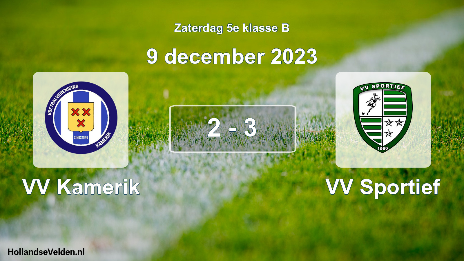 Total number of matches played: VV Kamerik - VV Sportief 2 - 3 (9 December 2023)