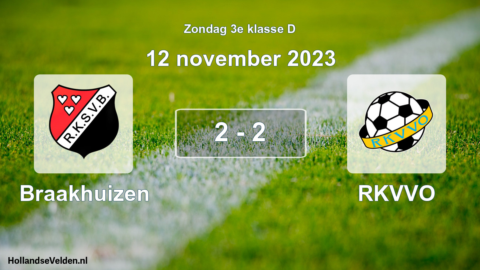 Total number of matches played: Braakhuizen - RKVVO 2 - 2 (12 November 2023)
