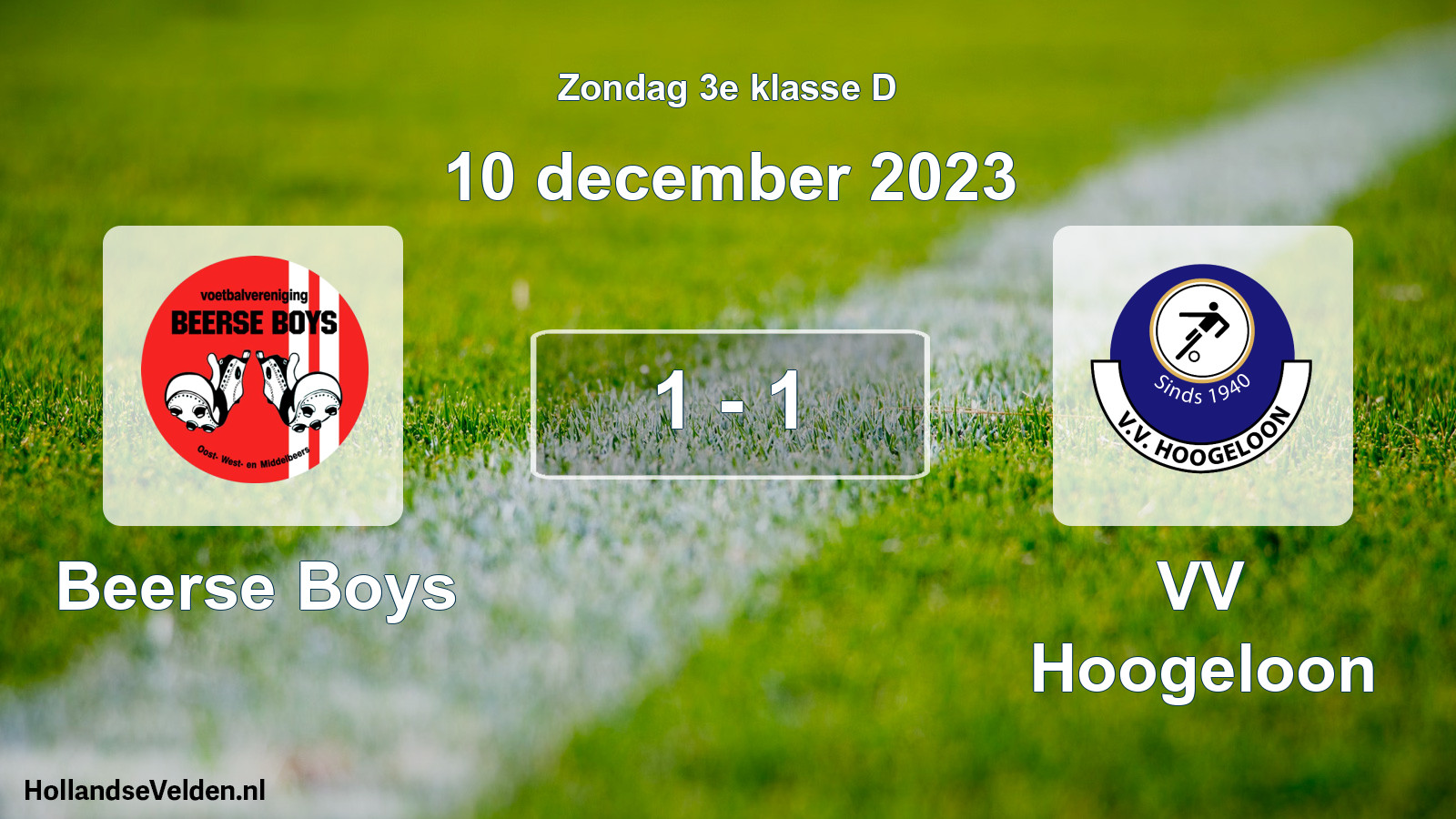 Total number of matches played: Beerse Boys - VV Hoogeloon 1 - 1 (10 December 2023)
