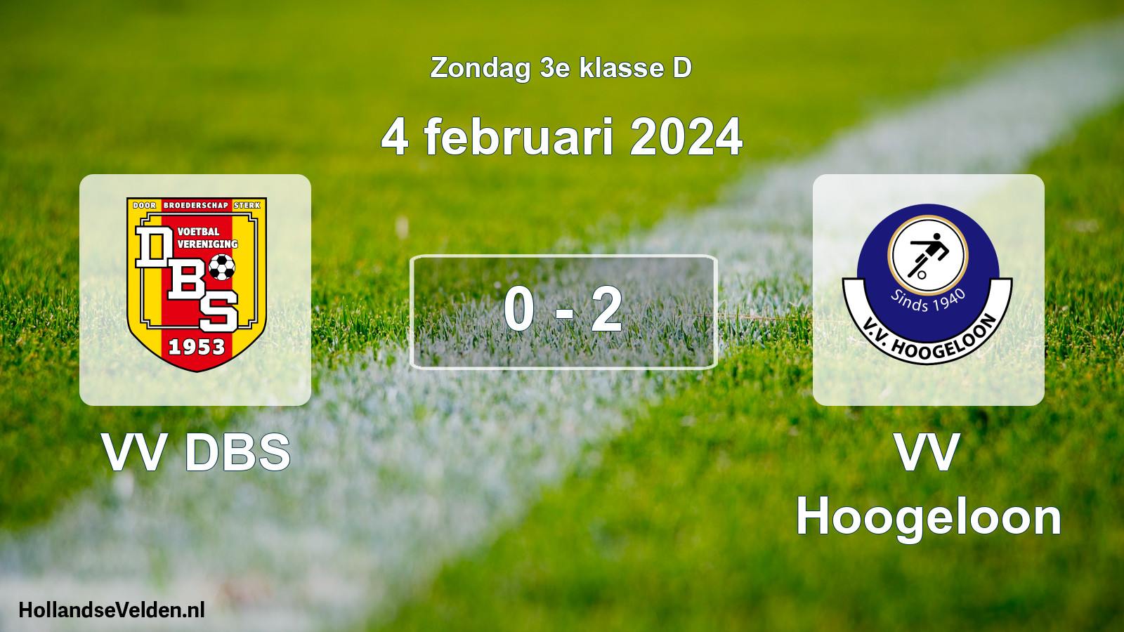 Total number of matches played: VV DBS - VV Hoogeloon 0 - 2 (4 February 2024)