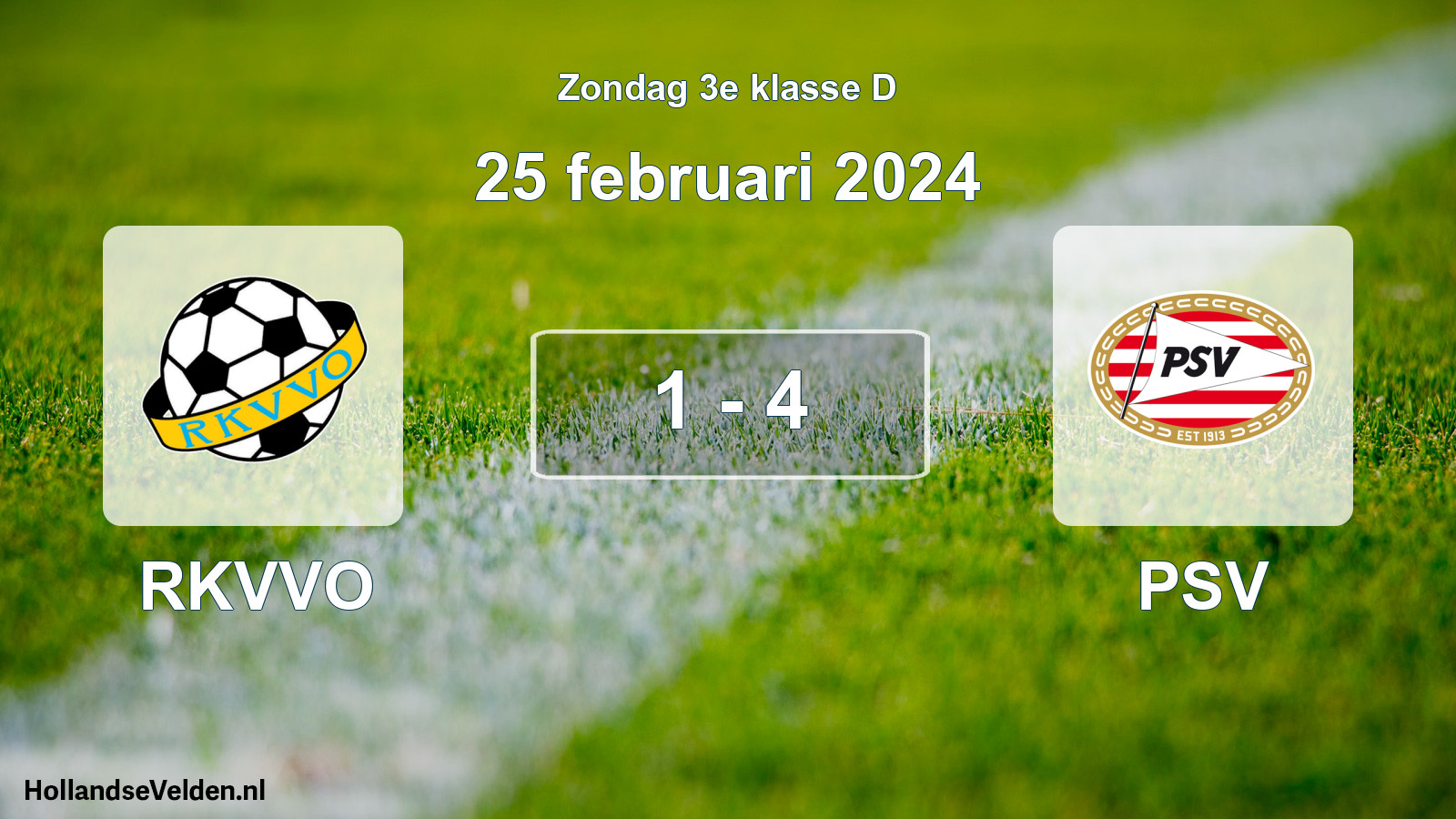 Total number of matches played: RKVVO - PSV 1 - 4 (25 February 2024)