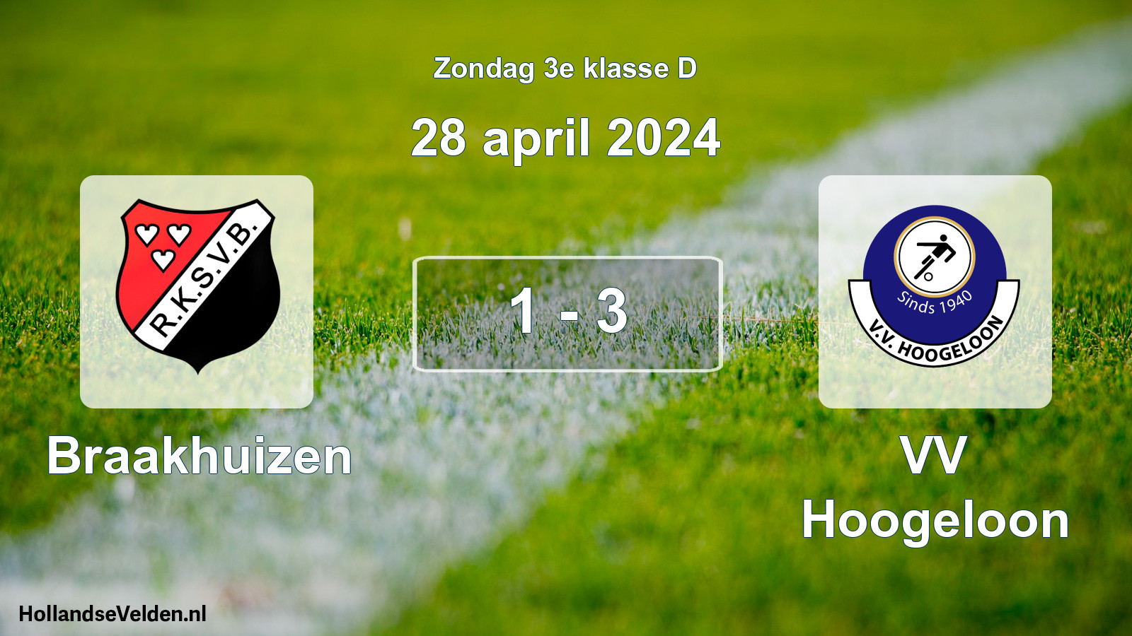 Total number of matches played: Braakhuizen - VV Hoogeloon 1 - 3 (28 April 2024)